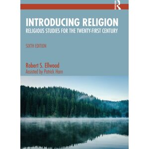 Taylor & Francis Ltd Introducing Religion : Religious Studies For The Twenty-First Century Taylor & Francis Ltd Introducing Religion : Religious Studies For The Twenty-First Century