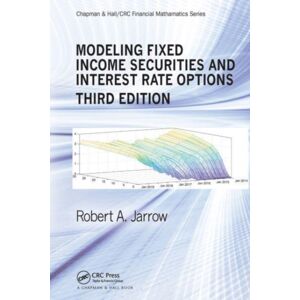 Taylor & Francis Ltd Modeling Fixed Income Securities And Interest Rate Options Taylor & Francis Ltd Modeling Fixed Income Securities And Interest Rate Options