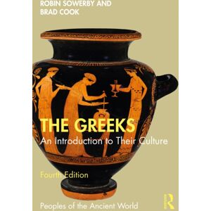 Taylor & Francis Ltd The Greeks : An Introduction To Their Culture Taylor & Francis Ltd The Greeks : An Introduction To Their Culture
