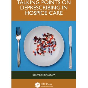 Taylor & Francis Ltd Talking Points On Deprescribing In Hospice Care Taylor & Francis Ltd Talking Points On Deprescribing In Hospice Care