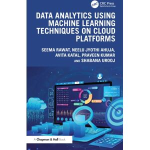 Taylor & Francis Ltd Data Analytics Using Machine Learning Techniques On Cloud Platforms Taylor & Francis Ltd Data Analytics Using Machine Learning Techniques On Cloud Platforms