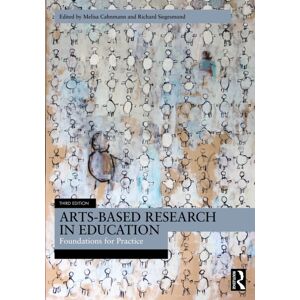 Taylor & Francis Ltd Arts-Based Research In Education : Foundations For Practice Taylor & Francis Ltd Arts-Based Research In Education : Foundations For Practice