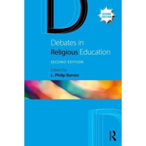 Taylor & Francis Ltd Debates In Religious Education Taylor & Francis Ltd Debates In Religious Education