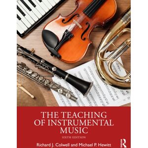 Taylor & Francis Ltd The Teaching Of Instrumental Music Taylor & Francis Ltd The Teaching Of Instrumental Music