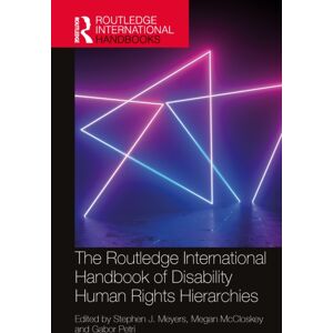 Taylor & Francis Ltd The Routledge International Handbook Of Disability Human Rights Hierarchies Taylor & Francis Ltd The Routledge International Handbook Of Disability Human Rights Hierarchies