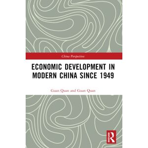 Taylor & Francis Ltd Economic Development In Modern China Since 1949 Taylor & Francis Ltd Economic Development In Modern China Since 1949