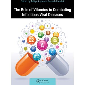 Taylor & Francis Ltd The Role Of Vitamins In Combating Infectious Viral Diseases Taylor & Francis Ltd The Role Of Vitamins In Combating Infectious Viral Diseases