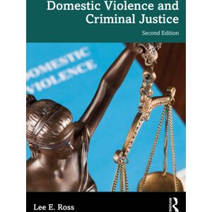 Taylor & Francis Ltd Domestic Violence And Criminal Justice Taylor & Francis Ltd Domestic Violence And Criminal Justice