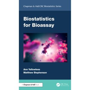 Taylor & Francis Ltd Biostatistics For Bioassay Taylor & Francis Ltd Biostatistics For Bioassay