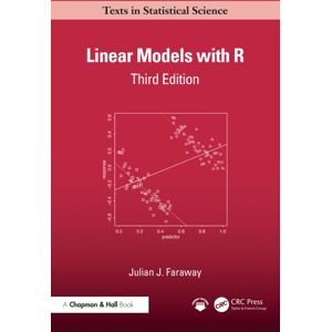 Taylor & Francis Ltd Linear Models With R Taylor & Francis Ltd Linear Models With R