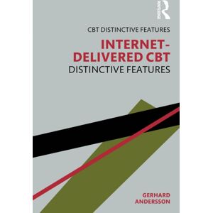 Taylor & Francis Ltd Internet-Delivered Cbt : Distinctive Features Taylor & Francis Ltd Internet-Delivered Cbt : Distinctive Features