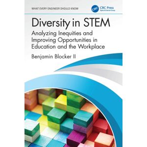 Taylor & Francis Ltd Diversity In Stem : Analyzing Inequities And Improving Opportunities In Education And The Workplace Taylor & Francis Ltd Diversity In Stem : Analyzing Inequities And Improving Opportunities In Education And The Workplace