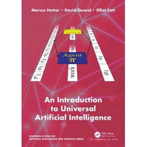 Taylor & Francis Ltd An Introduction To Universal Artificial Intelligence Taylor & Francis Ltd An Introduction To Universal Artificial Intelligence