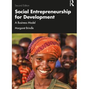Taylor & Francis Ltd Social Entrepreneurship For Development : A Business Model Taylor & Francis Ltd Social Entrepreneurship For Development : A Business Model