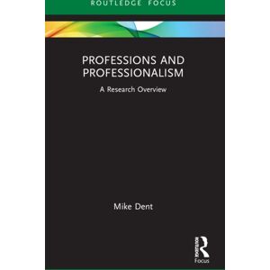 Taylor & Francis Ltd Professions And Professionalism : A Research Overview Taylor & Francis Ltd Professions And Professionalism : A Research Overview