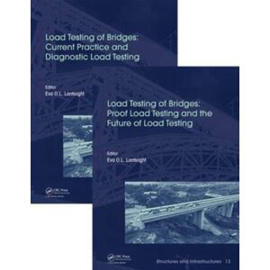 Taylor & Francis Ltd Load Testing Of Bridges: Two Volume Set Taylor & Francis Ltd Load Testing Of Bridges: Two Volume Set