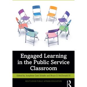 Taylor & Francis Ltd Engaged Learning In The Public Service Classroom Taylor & Francis Ltd Engaged Learning In The Public Service Classroom