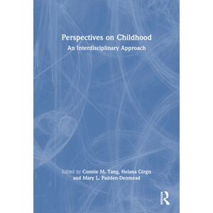 Taylor & Francis Ltd Perspectives On Childhood : An Interdisciplinary Approach Taylor & Francis Ltd Perspectives On Childhood : An Interdisciplinary Approach