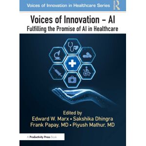 Taylor & Francis Ltd Voices Of - Ai : Fulfilling The Promise Of Ai In Healthcare Taylor & Francis Ltd Voices Of - Ai : Fulfilling The Promise Of Ai In Healthcare