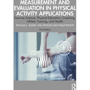 Taylor & Francis Ltd Measurement And Evaluation In Physical Activity Applications : Exercise Science, Physical Education, Coaching, Athletic Training, And Health Taylor & Francis Ltd Measurement And Evaluation In Physical Activity Applications : Exercise Science, Physical Education, Coaching, Athletic Training, And Health