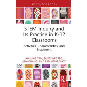 Taylor & Francis Ltd Stem Inquiry And Its Practice In K-12 Classrooms : Activities, Characteristics, And Enactment Taylor & Francis Ltd Stem Inquiry And Its Practice In K-12 Classrooms : Activities, Characteristics, And Enactment