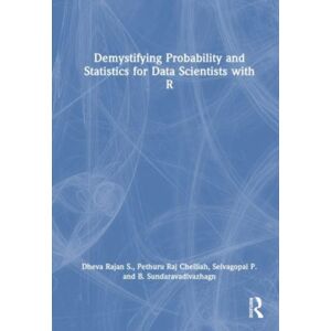Taylor & Francis Ltd Demystifying Probability And Statistics For Data Scientists With R Taylor & Francis Ltd Demystifying Probability And Statistics For Data Scientists With R