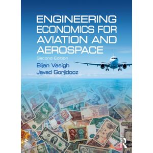 Taylor & Francis Ltd Engineering Economics For Aviation And Aerospace Taylor & Francis Ltd Engineering Economics For Aviation And Aerospace