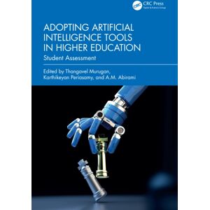 Taylor & Francis Ltd Adopting Artificial Intelligence Tools In Higher Education : Student Assessment Taylor & Francis Ltd Adopting Artificial Intelligence Tools In Higher Education : Student Assessment