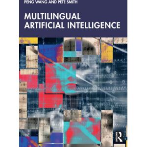 Taylor & Francis Ltd Multilingual Artificial Intelligence Taylor & Francis Ltd Multilingual Artificial Intelligence