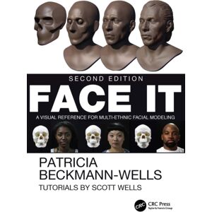 Taylor & Francis Ltd Face It : A Visual Reference For Multi-Ethnic Facial Modeling Taylor & Francis Ltd Face It : A Visual Reference For Multi-Ethnic Facial Modeling