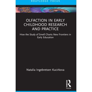 Taylor & Francis Ltd Olfaction In Early Childhood Research And Practice : How The Study Of Smell Charts Frontiers In Early Education Taylor & Francis Ltd Olfaction In Early Childhood Research And Practice : How The Study Of Smell Charts Frontiers In Early Education