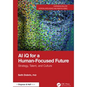 Taylor & Francis Ltd Ai Iq For A Human-Focused Future : Strategy, Talent, And Culture Taylor & Francis Ltd Ai Iq For A Human-Focused Future : Strategy, Talent, And Culture