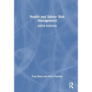 Taylor & Francis Ltd Health And Safety: Risk Management Taylor & Francis Ltd Health And Safety: Risk Management