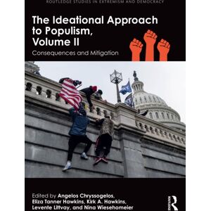 Taylor & Francis Ltd The Ideational Approach To Populism, Volume Ii : Consequences And Mitigation Taylor & Francis Ltd The Ideational Approach To Populism, Volume Ii : Consequences And Mitigation