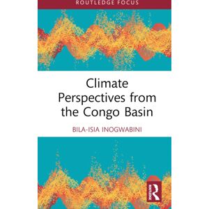 Taylor & Francis Ltd Climate Perspectives From The Congo Basin Taylor & Francis Ltd Climate Perspectives From The Congo Basin
