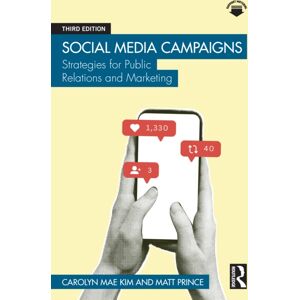 Taylor & Francis Ltd Social Media Campaigns : Strategies For Public Relations And Marketing Taylor & Francis Ltd Social Media Campaigns : Strategies For Public Relations And Marketing