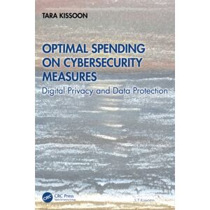 Taylor & Francis Ltd Optimal Spending On Cybersecurity Measures : Digital Privacy And Data Protection Taylor & Francis Ltd Optimal Spending On Cybersecurity Measures : Digital Privacy And Data Protection