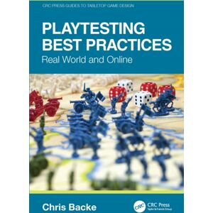 Taylor & Francis Ltd Playtesting Practices : Real World And Online Taylor & Francis Ltd Playtesting Practices : Real World And Online