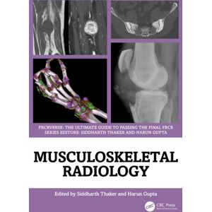 Taylor & Francis Ltd Musculoskeletal Radiology : An Ultimate Guide To Passing The Final Frcr Taylor & Francis Ltd Musculoskeletal Radiology : An Ultimate Guide To Passing The Final Frcr