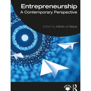 Taylor & Francis Ltd Entrepreneurship : A Contemporary Perspective Taylor & Francis Ltd Entrepreneurship : A Contemporary Perspective