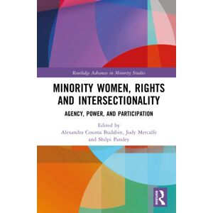 Taylor & Francis Ltd Minority Women, Rights And Intersectionality : Agency, Power, And Participation Taylor & Francis Ltd Minority Women, Rights And Intersectionality : Agency, Power, And Participation