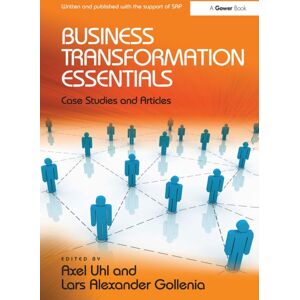 Taylor & Francis Ltd Business Transformation Essentials : Case Studies And Articles Taylor & Francis Ltd Business Transformation Essentials : Case Studies And Articles