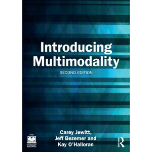 Taylor & Francis Ltd Introducing Multimodality Taylor & Francis Ltd Introducing Multimodality