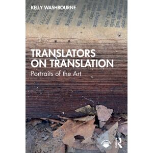 Taylor & Francis Ltd Translators On Translation : Portraits Of The Art Taylor & Francis Ltd Translators On Translation : Portraits Of The Art