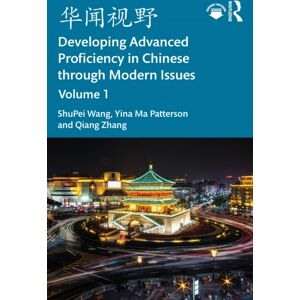 Taylor & Francis Ltd ???? Developing Advanced Proficiency In Chinese Through Modern Issues Volume I Taylor & Francis Ltd ???? Developing Advanced Proficiency In Chinese Through Modern Issues Volume I