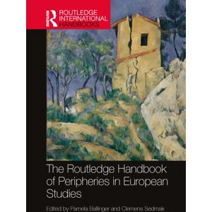 Taylor & Francis Ltd The Routledge Handbook Of Peripheries In European Studies Taylor & Francis Ltd The Routledge Handbook Of Peripheries In European Studies