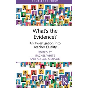 Taylor & Francis Ltd What’s The Evidence? : An Investigation Into Teacher Quality Taylor & Francis Ltd What’s The Evidence? : An Investigation Into Teacher Quality