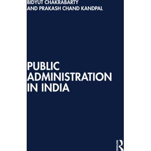 Taylor & Francis Ltd Public Administration In India Taylor & Francis Ltd Public Administration In India