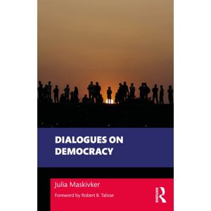Taylor & Francis Ltd Dialogues On Democracy Taylor & Francis Ltd Dialogues On Democracy