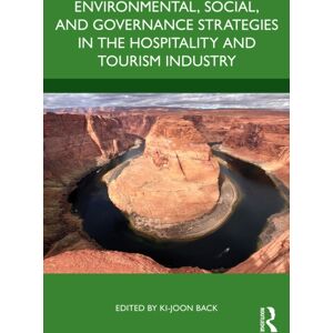 Taylor & Francis Ltd Environmental, Social, And Governance Strategies In The Hospitality And Tourism Industry Taylor & Francis Ltd Environmental, Social, And Governance Strategies In The Hospitality And Tourism Industry